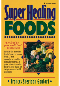 Super Healing Foods