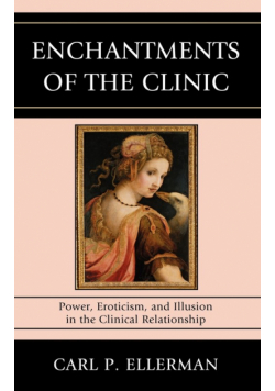 Enchantments of the Clinic