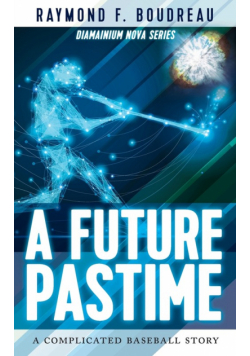 A Future Pastime