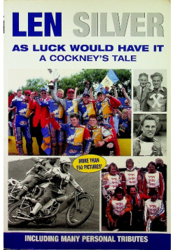 Len Silver As Luck Would Have it a Cockneys Tale