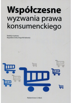 Gnela Bogusława - Współczesne wyzwania prawa konsumenckiego