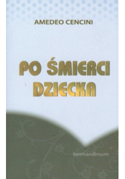 Po śmierci dziecka