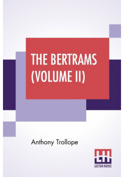 The Bertrams (Volume II)