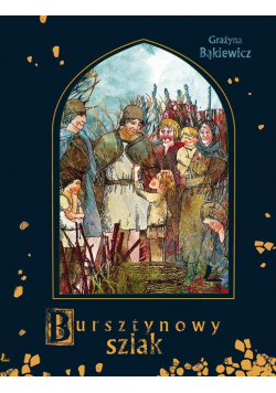 A to historia! Bursztynowy szlak