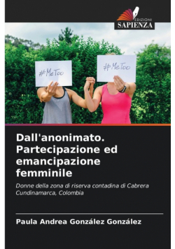 Dall'anonimato. Partecipazione ed emancipazione femminile