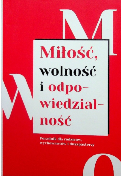 Miłość wolność i odpowiedzialność