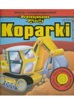 Koparki Profesjonalne pojazdy