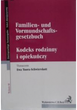 Tuora-Schwierskott Ewa (tłum.) - Kodeks rodzinny i opiekuńczy