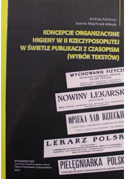 Koncepcje organizacyjne higieny w II Rzeczypospolitej w świetle publikacji z czasopism