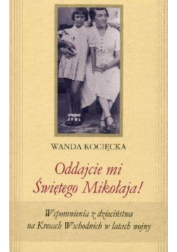 Oddajcie mi Świętego Mikołaja !