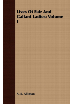 Lives Of Fair And Gallant Ladies
