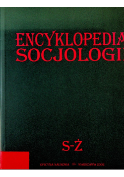 Encyklopedia socjologii Tom 4 S Ż