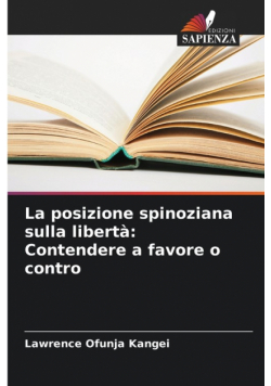 La posizione spinoziana sulla libertà