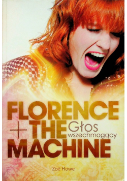 Florence The Machine Głos wszechmogący