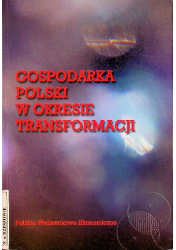 Gospodarka polski w okresie transformacji