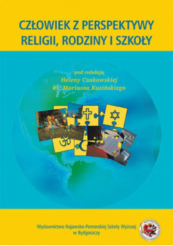 Człowiek z perspektywy religii, rodziny i szkoły