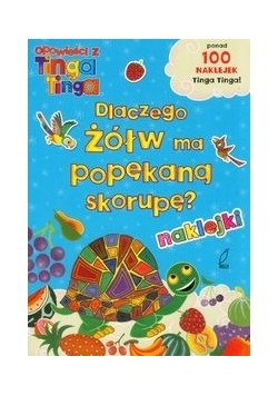 Opowieści z Tinga Tinga Dlaczego żółw ma popękaną skorupę?