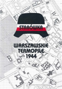 Starówka Warszawskie Termopile 1944