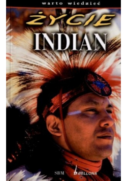 Życie Indian