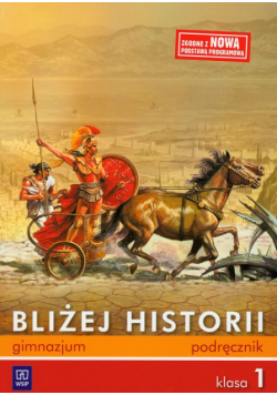 Bliżej historii 1 Podręcznik