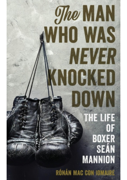 The Man Who Was Never Knocked Down