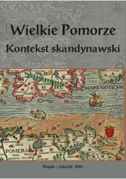 Wielkie Pomorze. Kontekst skandynawski