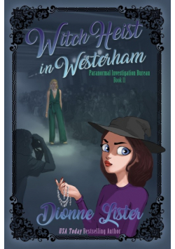 Witch Heist in Westerham