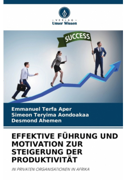 Effektive Führung Und Motivation Zur Steigerung Der Produktivität