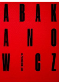 Abakanowicz Metamorfizm