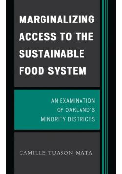 Marginalizing Access to the Sustainable Food System