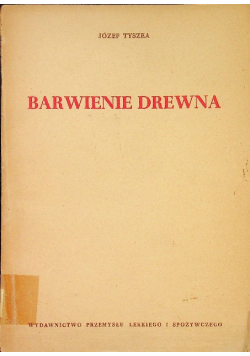 Barwienie drewna