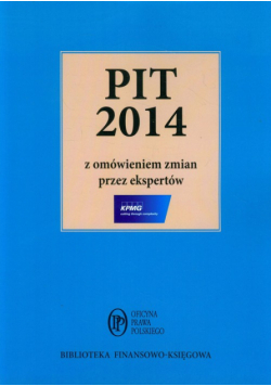 PIT 2014 z omówieniem zmian przez ekspertów KPMG