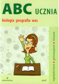 ABC ucznia tom B biologia geografia WOS