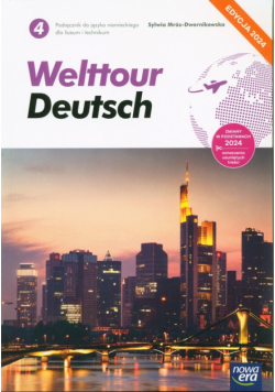Nowa język niemiecki welttour deutsch 4 podręcznik liceum i technikum EDYCJA 2024