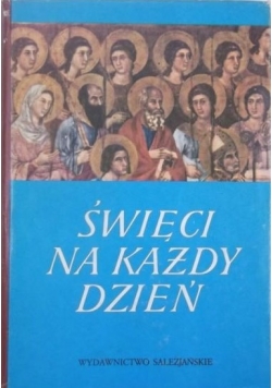 Święci na każdy dzień