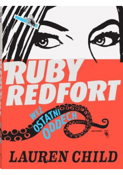 Ruby Redfort Część 2 Weź ostatni oddech