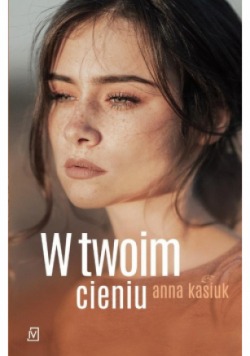 W twoim cieniu