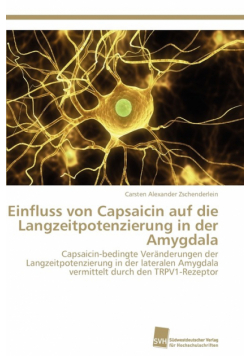 Einfluss von Capsaicin auf die Langzeitpotenzierung in der Amygdala
