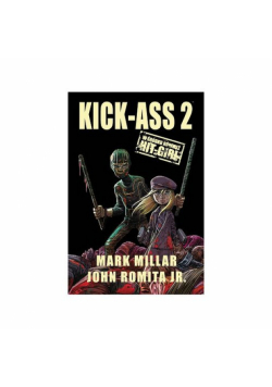 Mark Millar - Kick-Ass 2