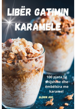 Libër Gatimin Karamele