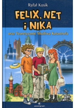 Felix Net i Nika oraz Teoretycznie Możliwa Katastrofa