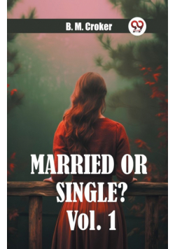 Married or single? Vol. 1