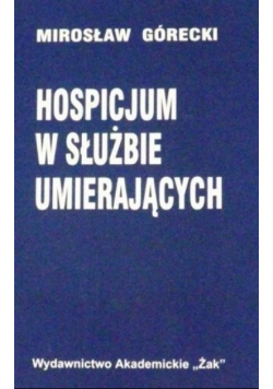 Hospicjum w służbie umierających