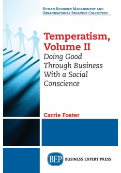 Temperatism, Volume II