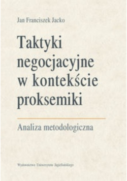 Taktyki negocjacyjne w kontekście proksemiki