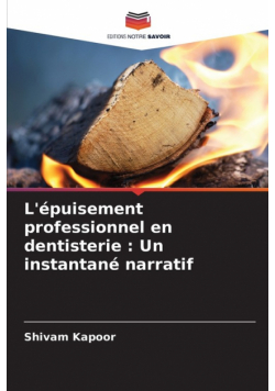 L'épuisement professionnel en dentisterie