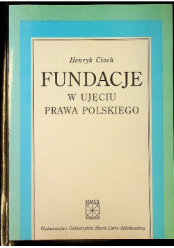 Fundacje w ujęciu prawa polskiego