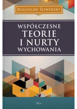 Współczesne teorie i nurty wychowania