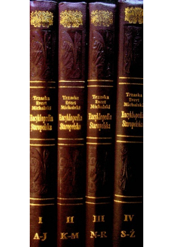 Trzaski Everta i Michalskiego Encyklopedia staropolska Tom 1 do 4 reprint z około 1939 r.