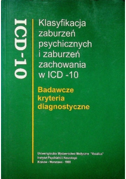 Klasyfikacja zaburzeń psychicznych i zaburzeń zachowania w ICD - 10